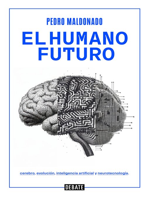 Title details for El humano futuro by Pedro Maldonado - Available